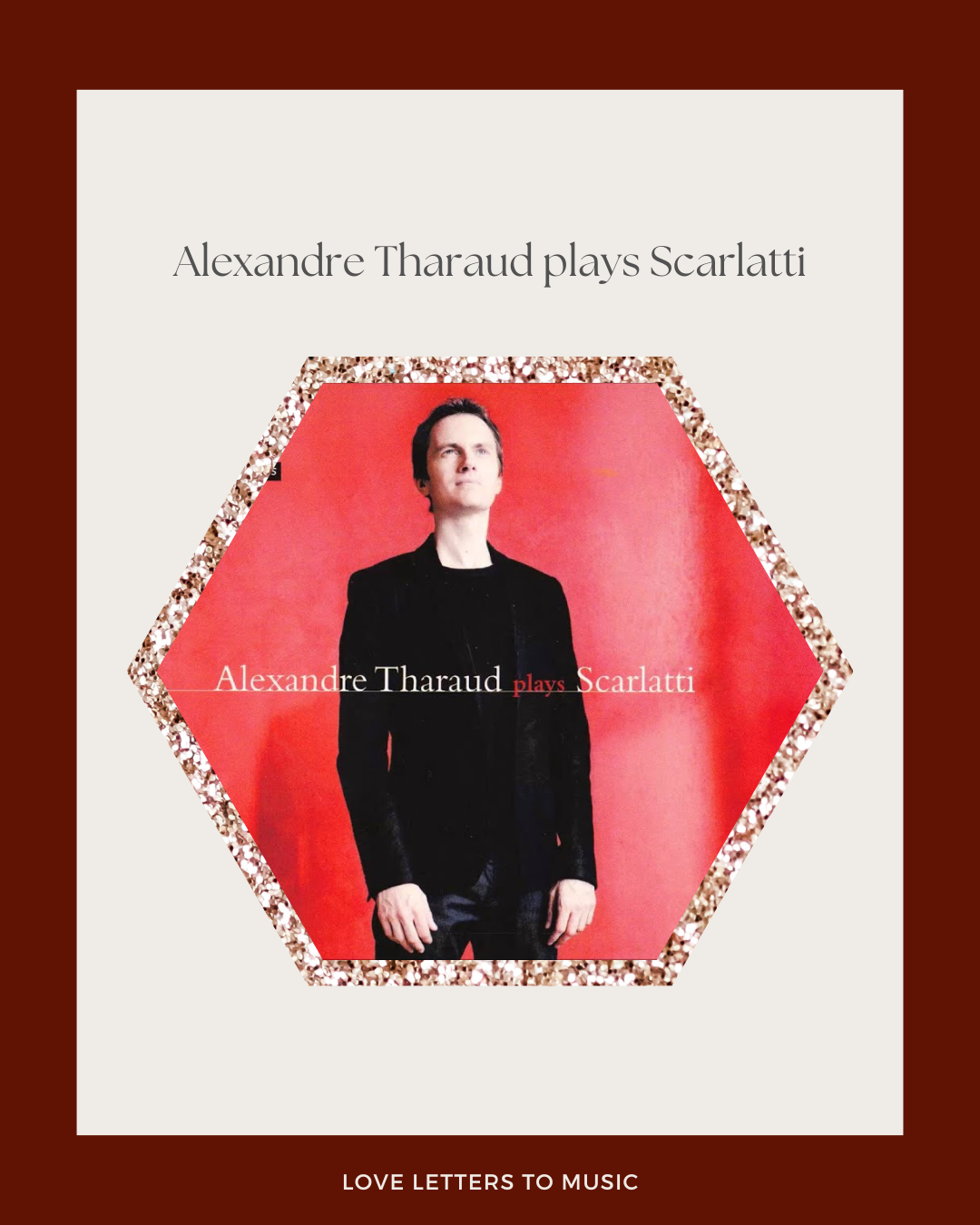 Scarlatti, Alexandre Tharaud plays Scarlatti